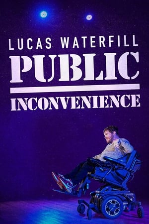 Nonton Film Lucas Waterfill: Public Inconvenience (2023) Terbaru