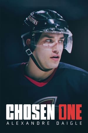 Nonton Film Chosen One: Alexandre Daigle (2024) Terbaru Nonton Film Chosen One: Alexandre Daigle (2024) Terbaru