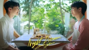 Nonton Film Night Dream Season 1 Episode 1 Terbaru