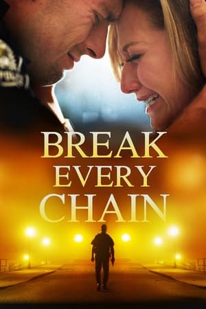 Nonton Film Break Every Chain (2021) Terbaru Nonton Film Break Every Chain (2021) Terbaru