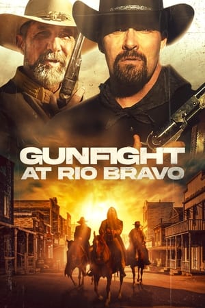 Nonton Film Gunfight at Rio Bravo (2023) Terbaru Nonton Film Gunfight at Rio Bravo (2023) Terbaru