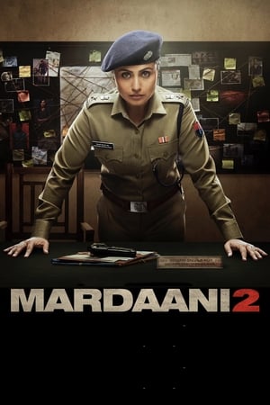 Nonton Film Mardaani 2 (2019) Terbaru