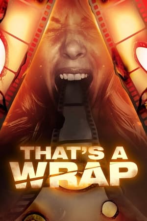 Nonton Film That’s a Wrap (2023) Terbaru Nonton Film That’s a Wrap (2023) Terbaru
