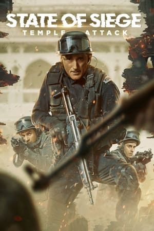 Nonton Film State of Siege: Temple Attack (2021) Terbaru Nonton Film State of Siege: Temple Attack (2021) Terbaru