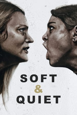 Nonton Film Soft & Quiet (2022) Terbaru Nonton Film Soft & Quiet (2022) Terbaru
