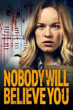 Nonton Film Nobody Will Believe You (2021) Terbaru