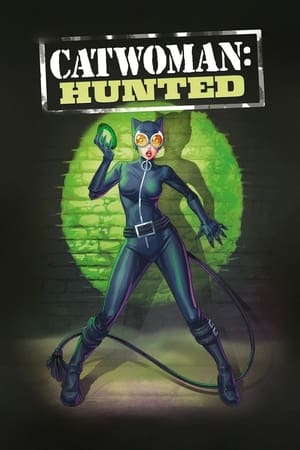 Nonton Film Catwoman: Hunted (2022) Terbaru