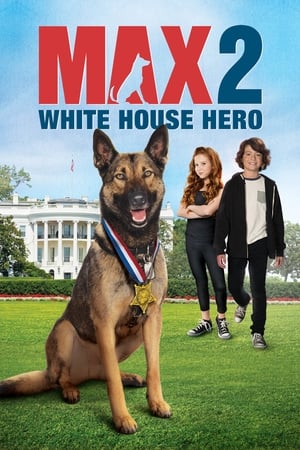 Nonton Film Max 2: White House Hero (2017) Terbaru Nonton Film Max 2: White House Hero (2017) Terbaru