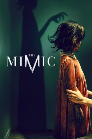 Nonton Film The Mimic (2017) Terbaru Nonton Film The Mimic (2017) Terbaru