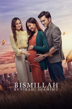 Nonton Film Bismillah Kunikahi Suamimu (2023) Terbaru Nonton Film Bismillah Kunikahi Suamimu (2023) Terbaru