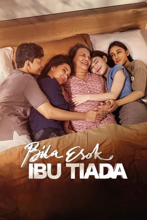 Nonton Film Bila Esok Ibu Tiada (2024) Terbaru Nonton Film Bila Esok Ibu Tiada (2024) Terbaru
