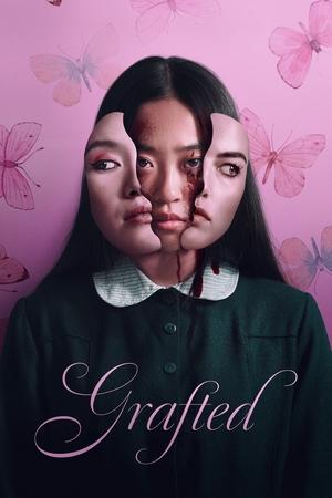 Nonton Film Grafted (2024) Terbaru