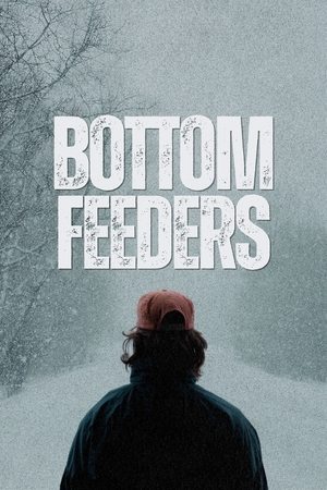 Nonton Film Bottom Feeders (2024) Terbaru