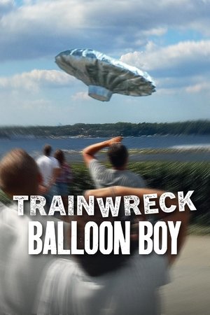 Nonton Film Trainwreck: Balloon Boy (2025) Terbaru Nonton Film Trainwreck: Balloon Boy (2025) Terbaru