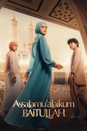 Nonton Film Assalamualaikum Baitullah (2025) Terbaru Nonton Film Assalamualaikum Baitullah (2025) Terbaru