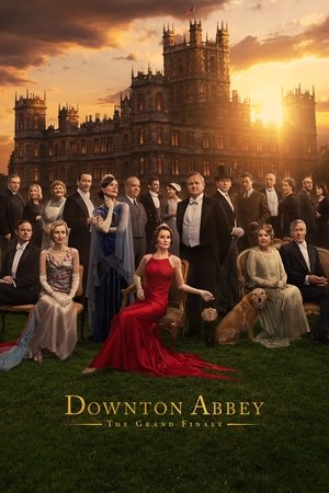 Nonton Film Downton Abbey- The Grand Finale (2025) Terbaru