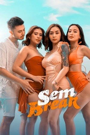 Nonton Film Sem Break (2025) Terbaru