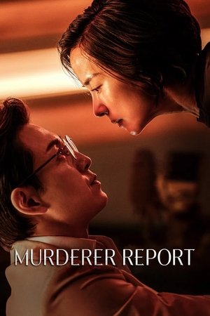 Nonton Film Murderer Report (2025) Terbaru