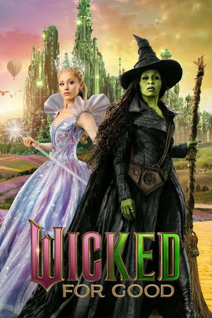 Nonton Film Wicked- For Good (2025) Terbaru