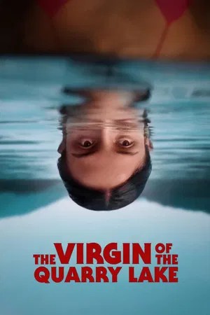 Nonton Film The Virgin of the Quarry Lake (2026) Terbaru Nonton Film The Virgin of the Quarry Lake (2026) Terbaru