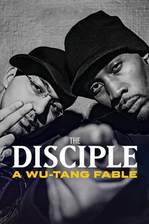 Nonton Film The Disciple: A Wu-Tang Fable Terbaru